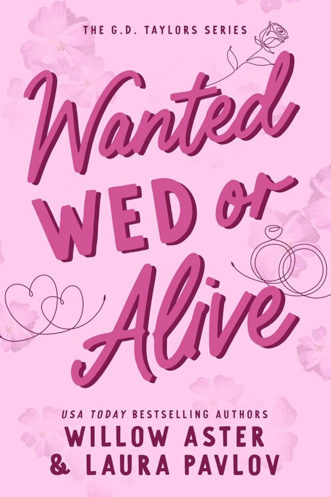 Wanted Wed or Alive
