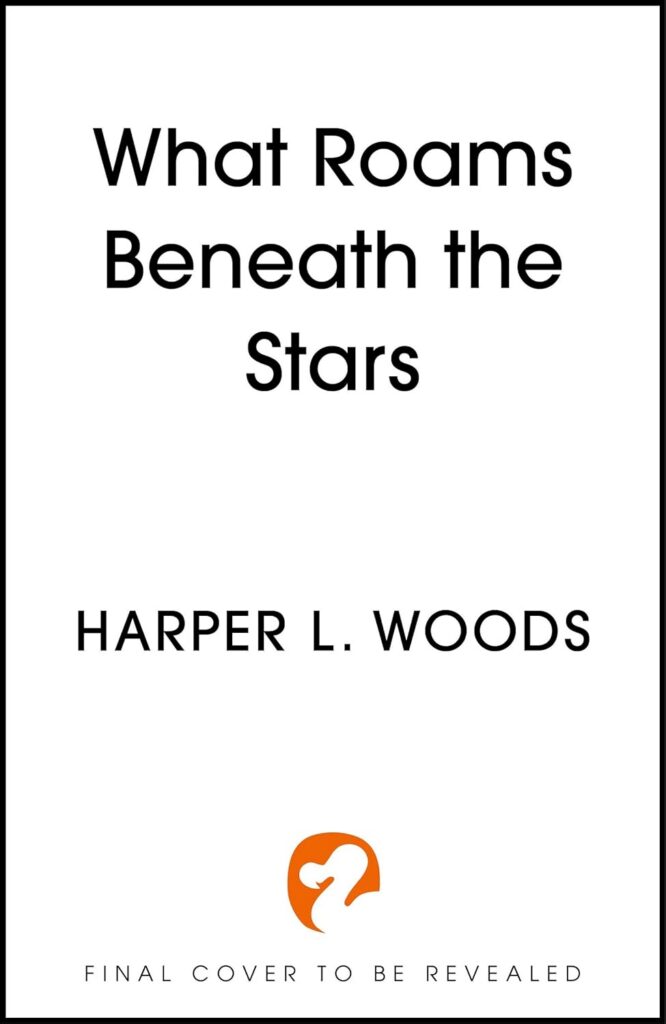 What Roams Beneath the Stars