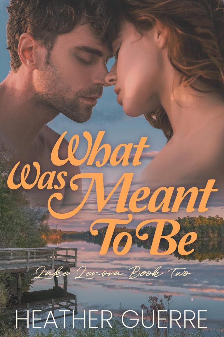 What Was Meant to Be