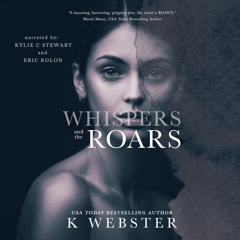 Whispers and the Roars