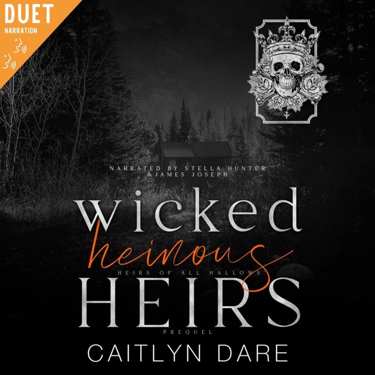 Wicked Heinous Heirs