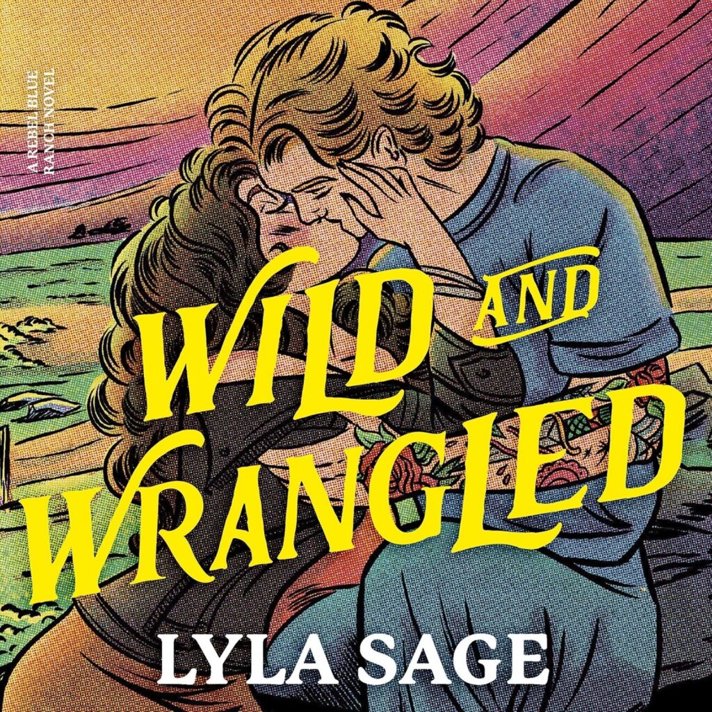 Wild and Wrangled