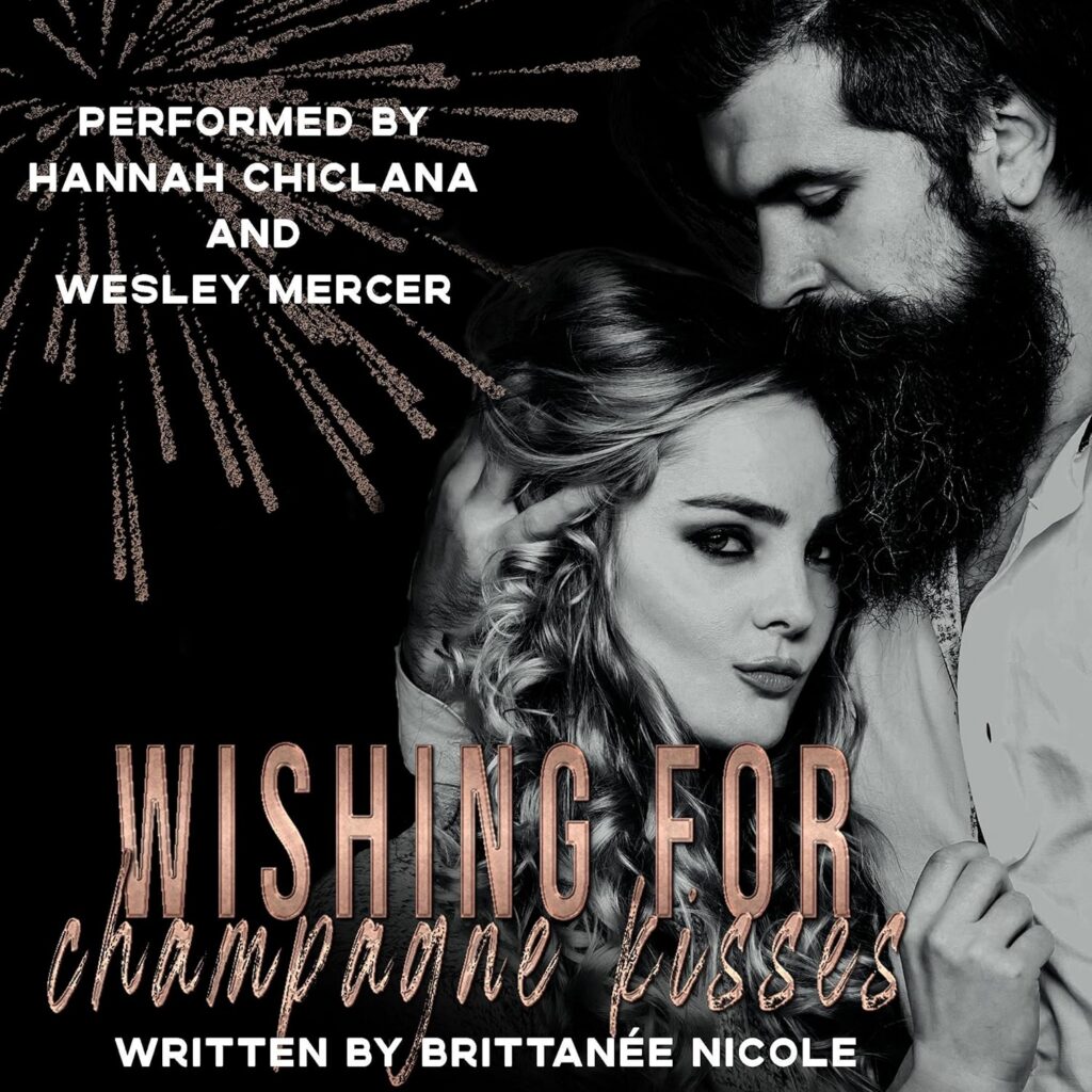 Wishing for Champagne Kisses