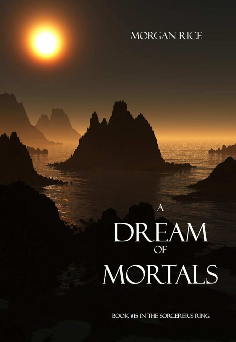 A Dream of Mortals