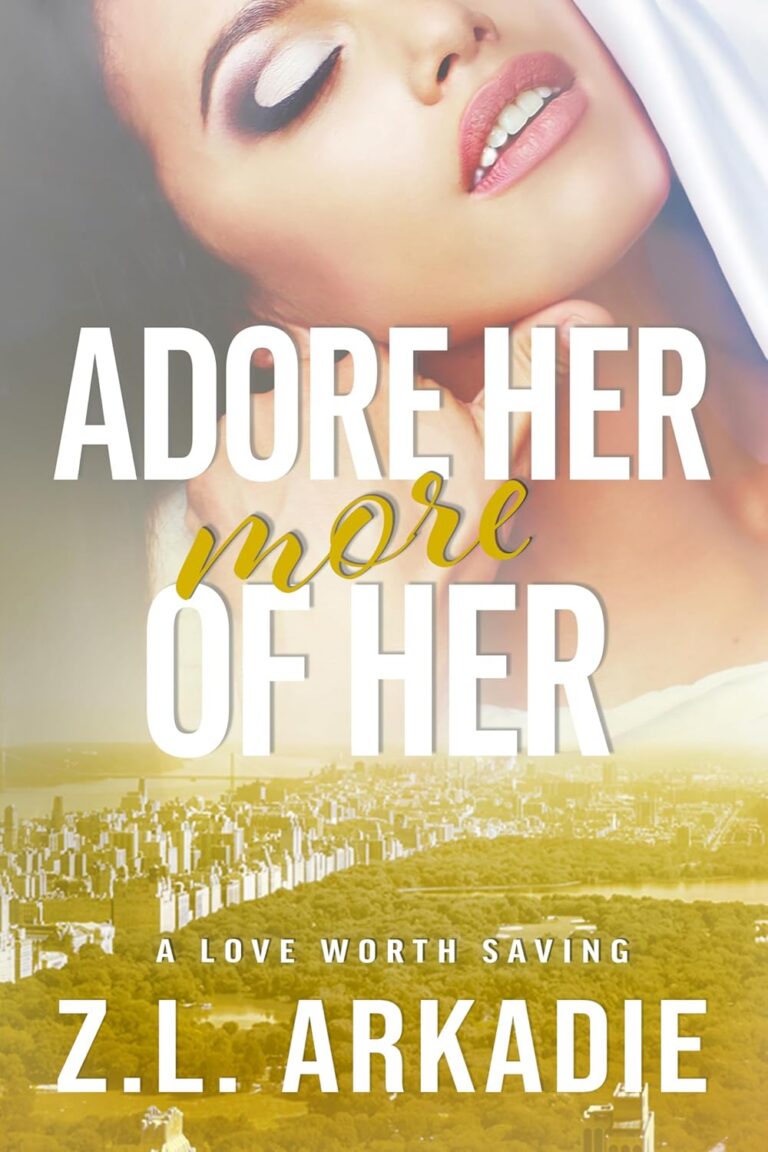 Adore Her, More of Her