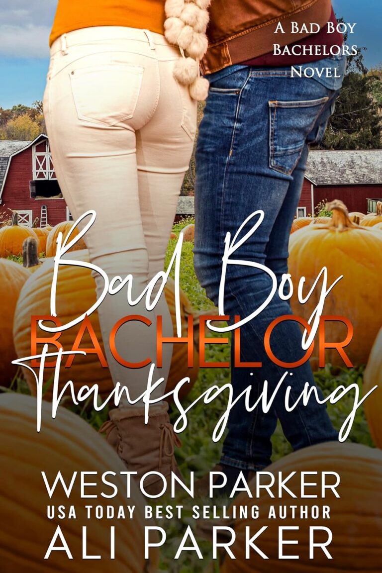 Bad Boy Bachelor Thanksgiving
