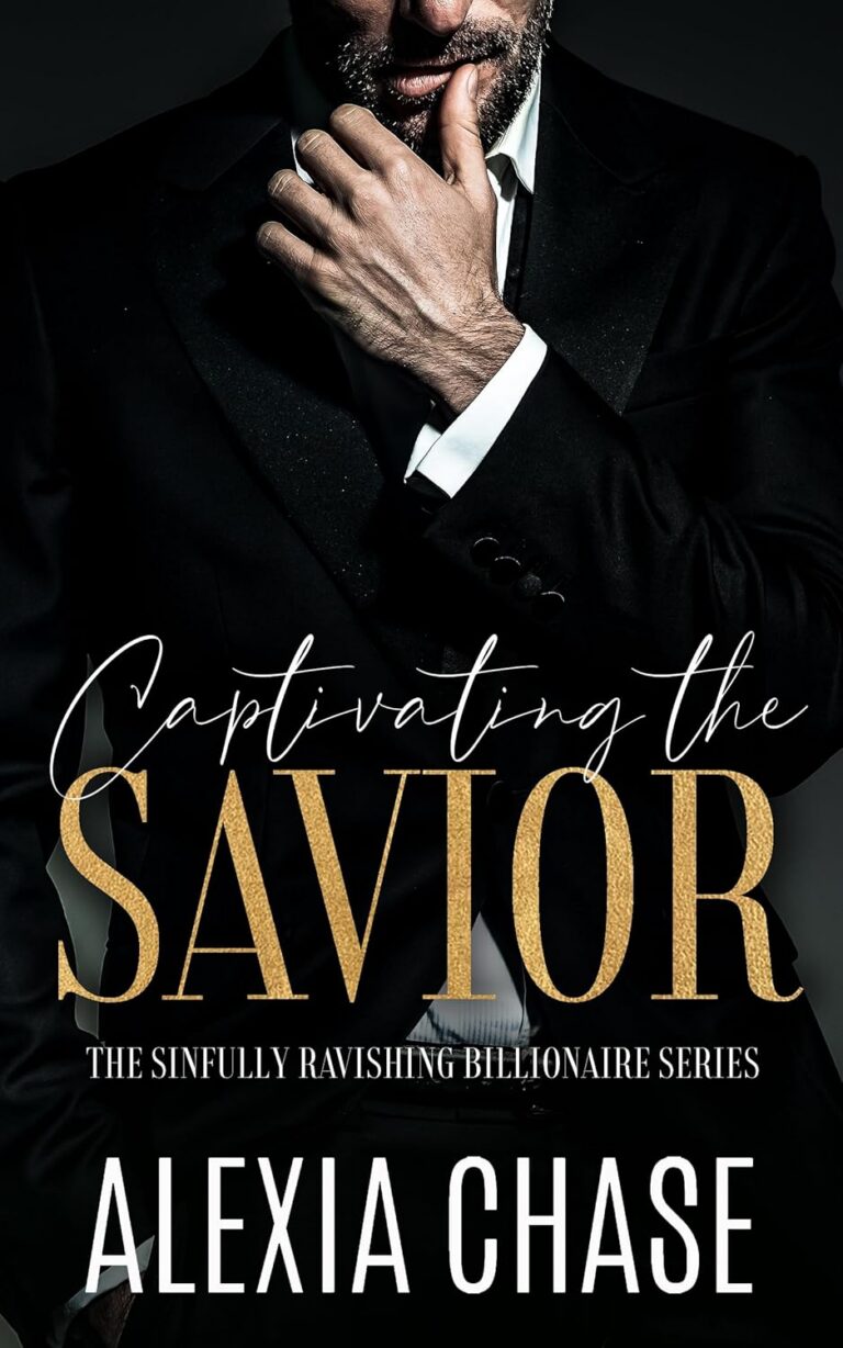 Captivating the Savior