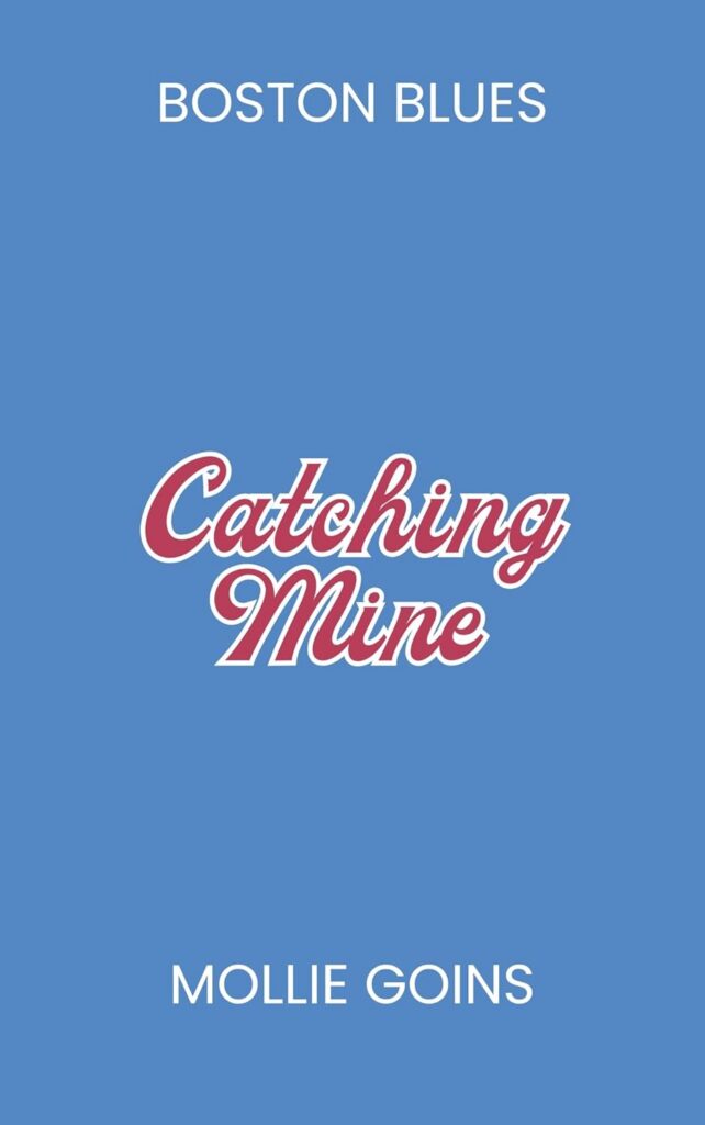 Catching Mine