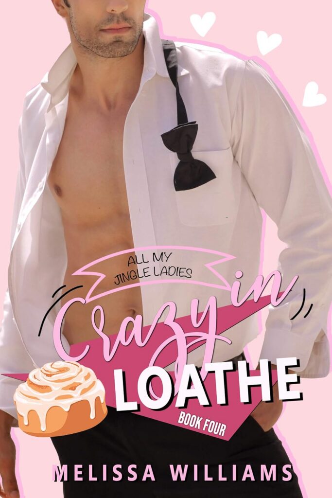 Crazy in Loathe