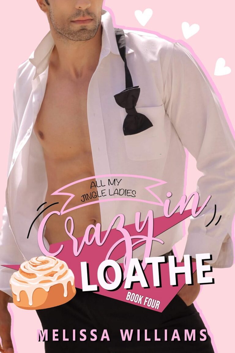 Crazy in Loathe