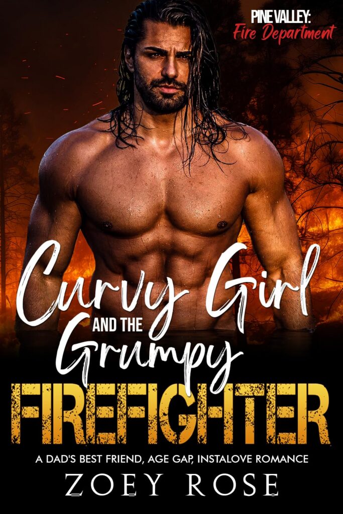 Curvy Girl and the Grumpy Firefighter