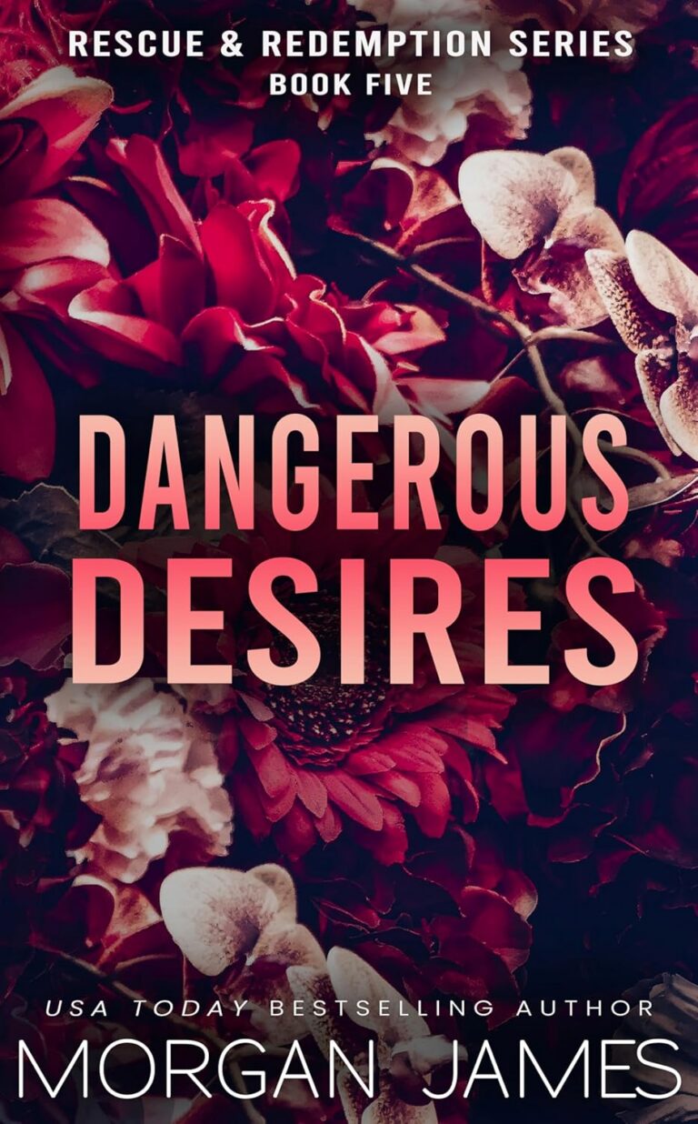 Dangerous Desires