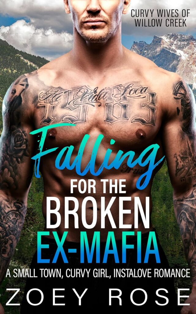 Falling for the Broken Ex-Mafia