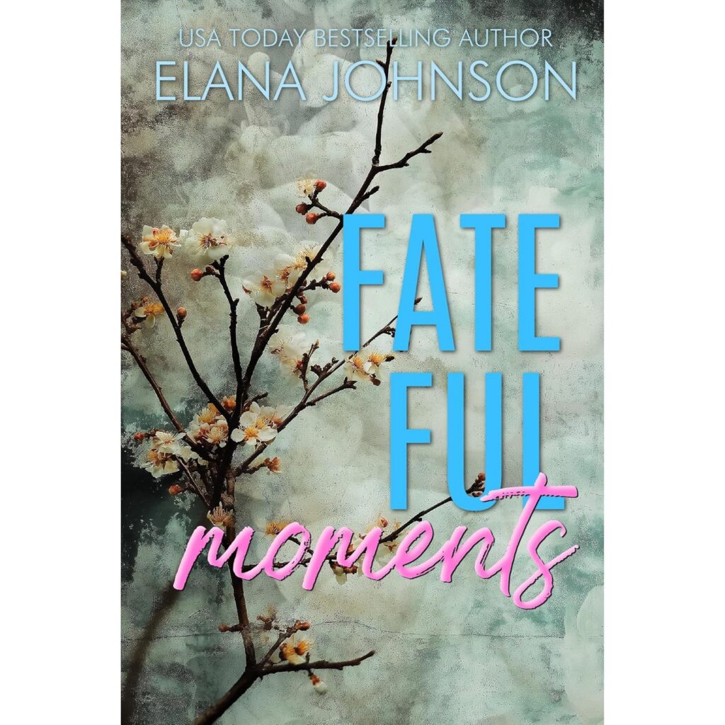 Fateful Moments
