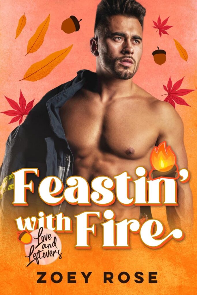 Feastin' with Fire