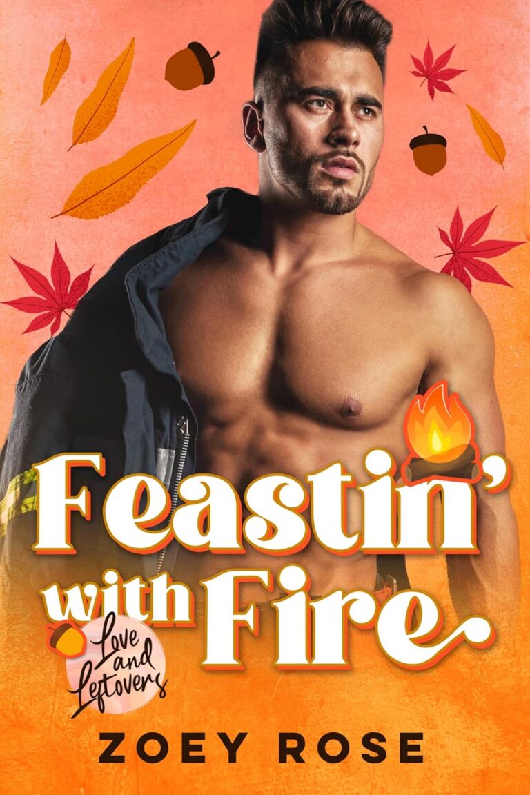 Feastin' with Fire