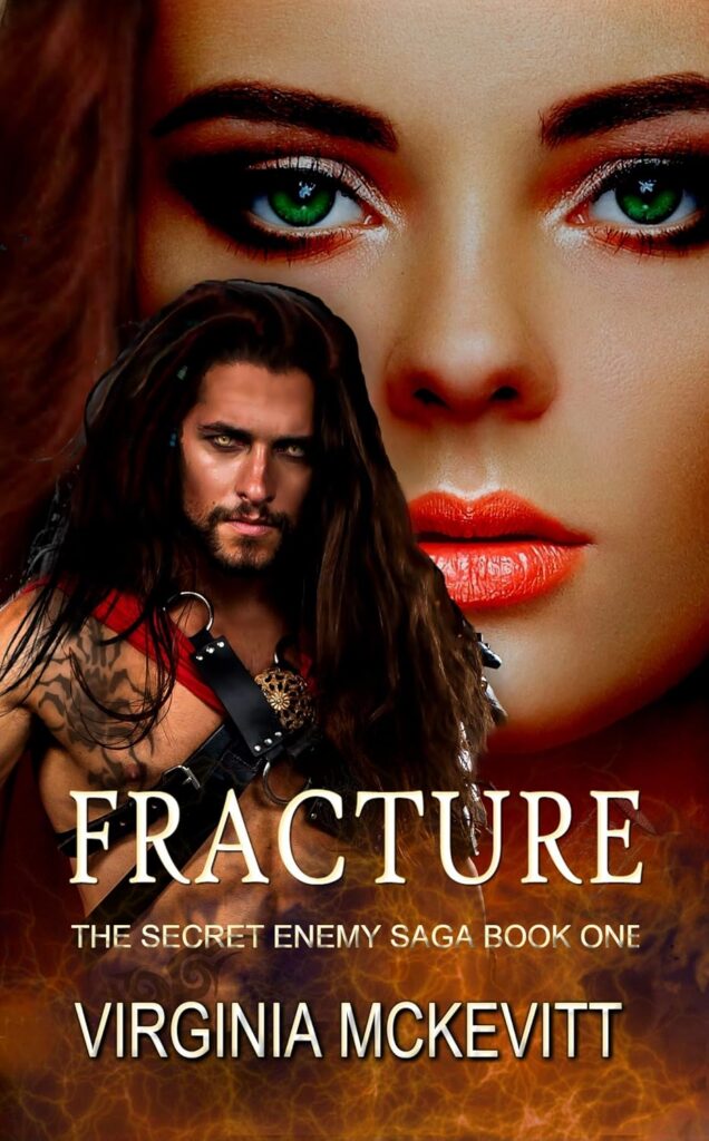 Fracture the Secret Enemy Saga Book 1