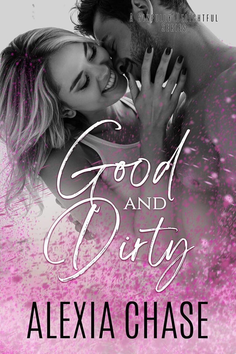 Good and Dirty