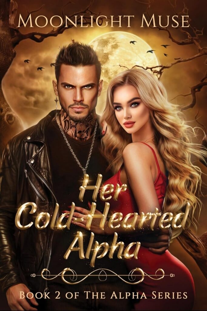 Her Cold-Hearted Alpha