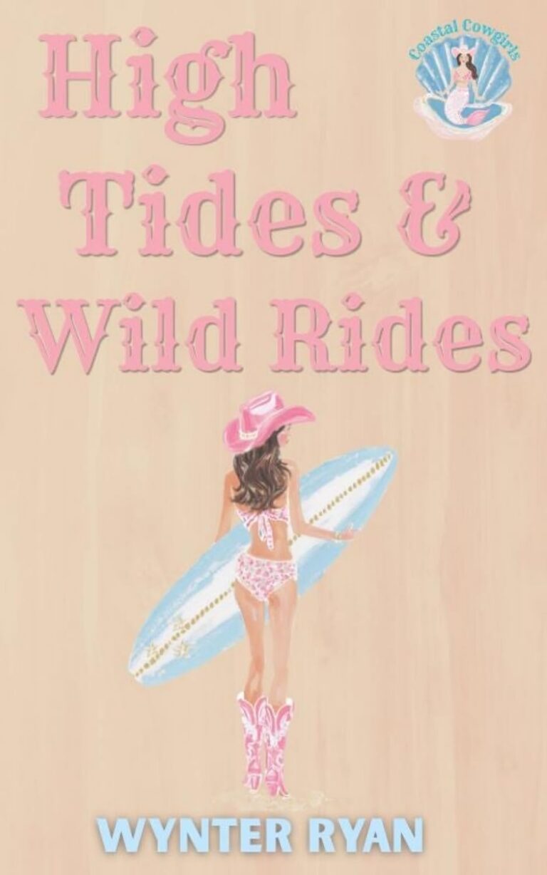 High Tides & Wild Rides