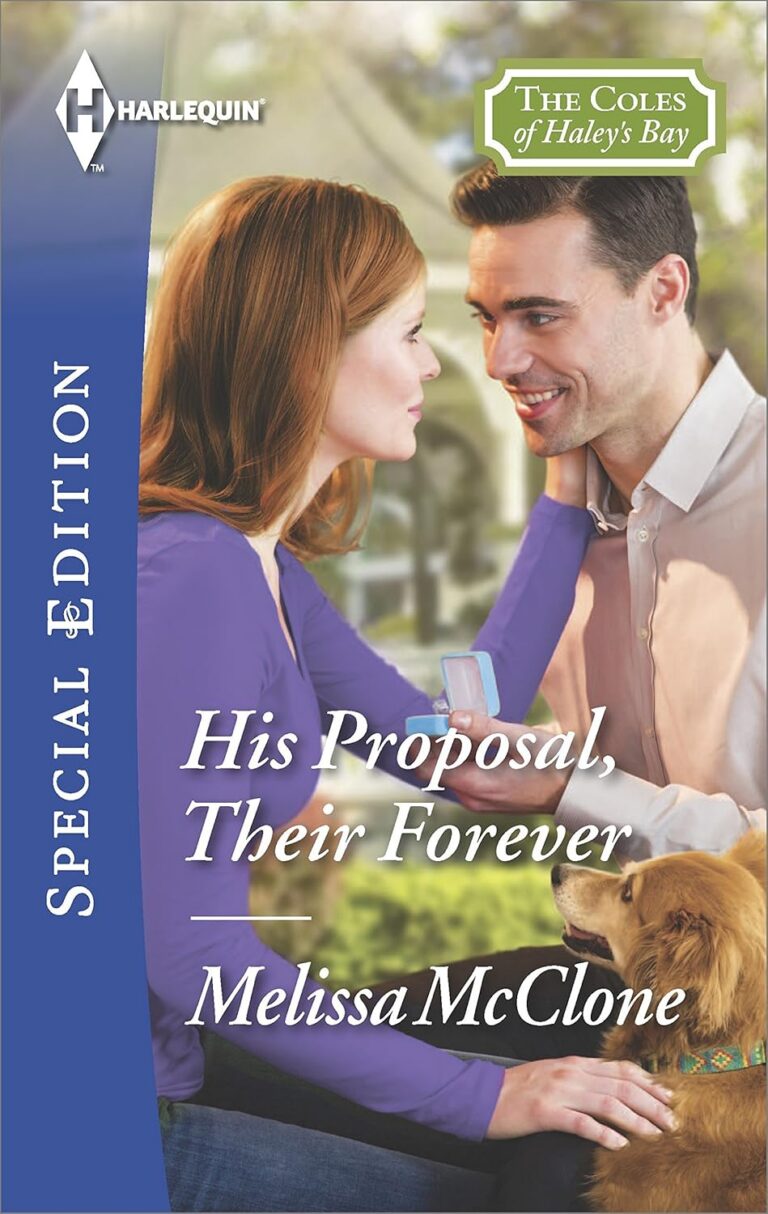 His Proposal, Their Forever