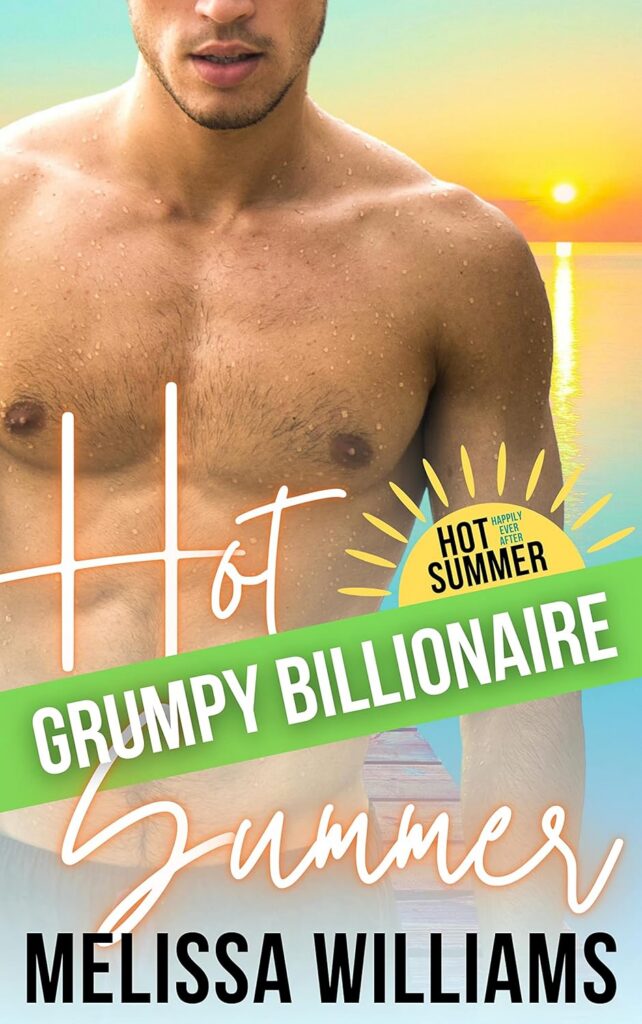 Hot Grumpy Billionaire Summer