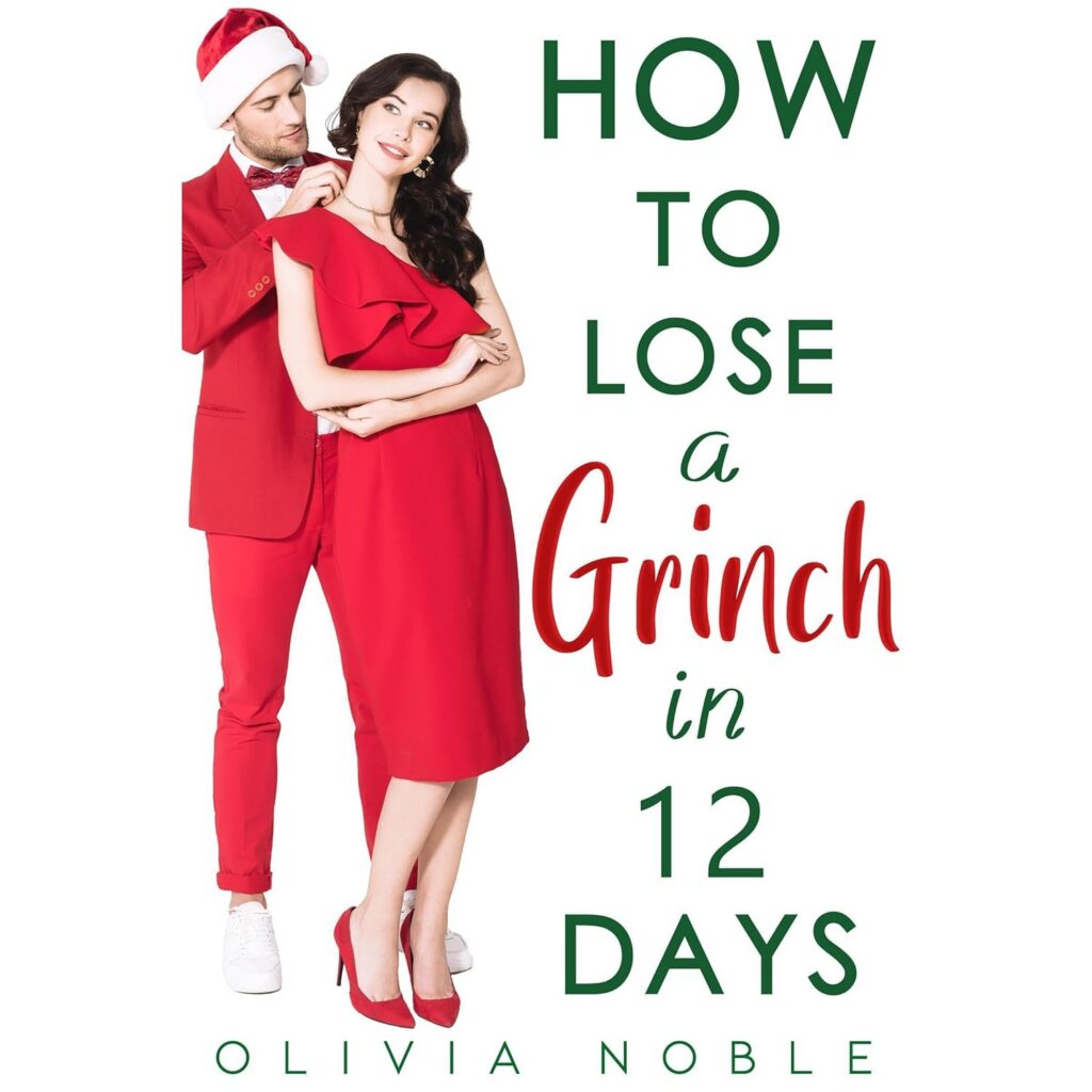 How to Lose a Grinch in 12 Days