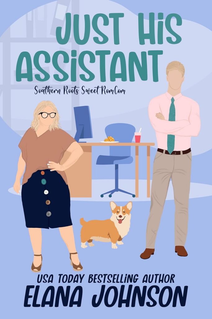 Just His Assistant
