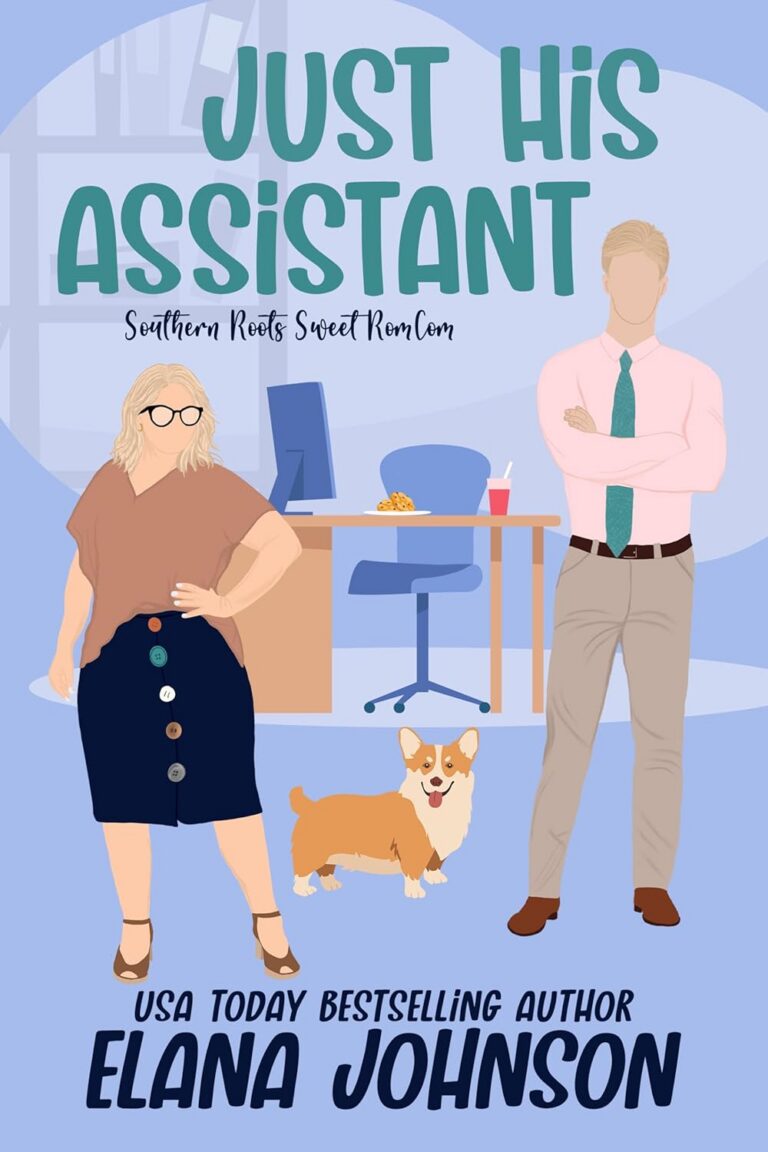 Just His Assistant