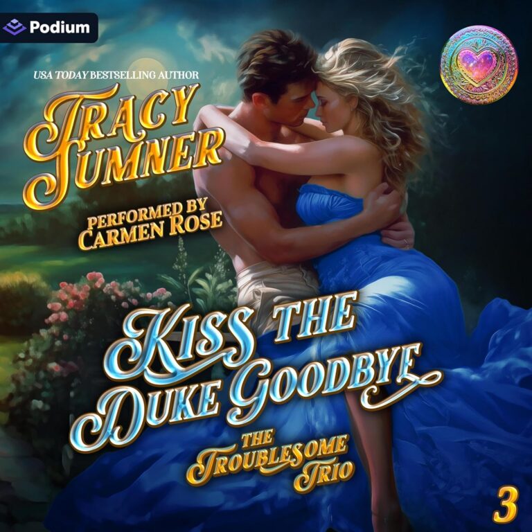 Kiss the Duke Goodbye