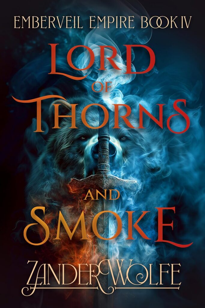 Lord of Thorns and Smoke