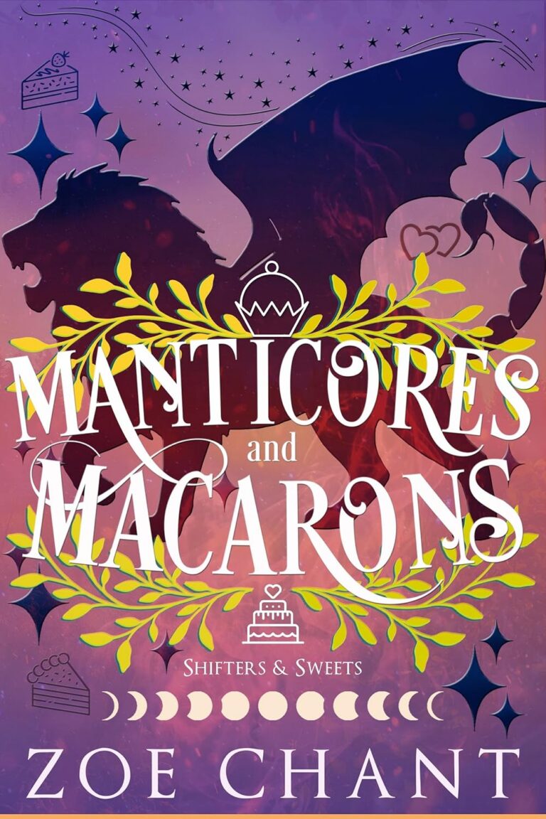 Manticores and Macarons