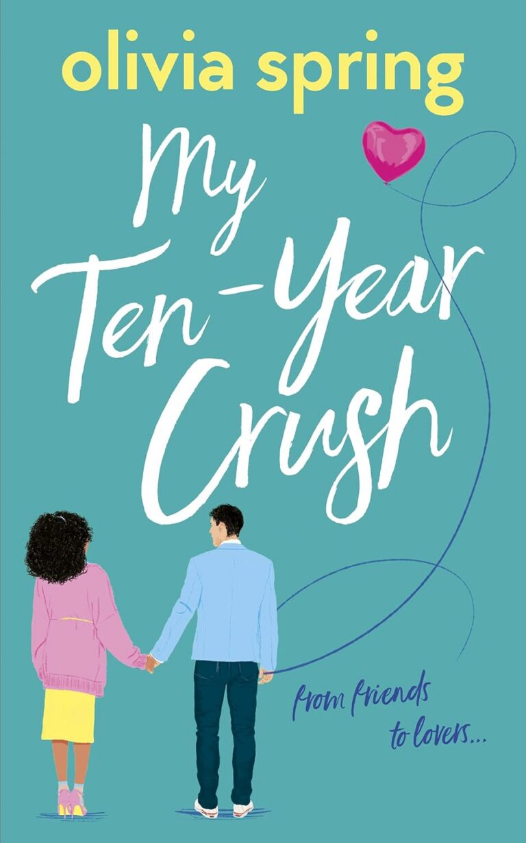 My Ten-Year Crush
