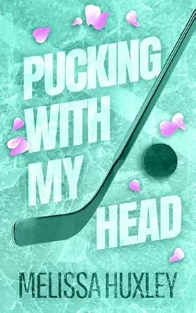 Pucking with My Head