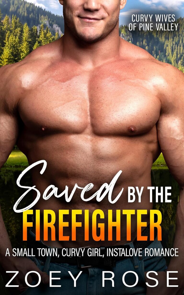 Saved by the Firefighter
