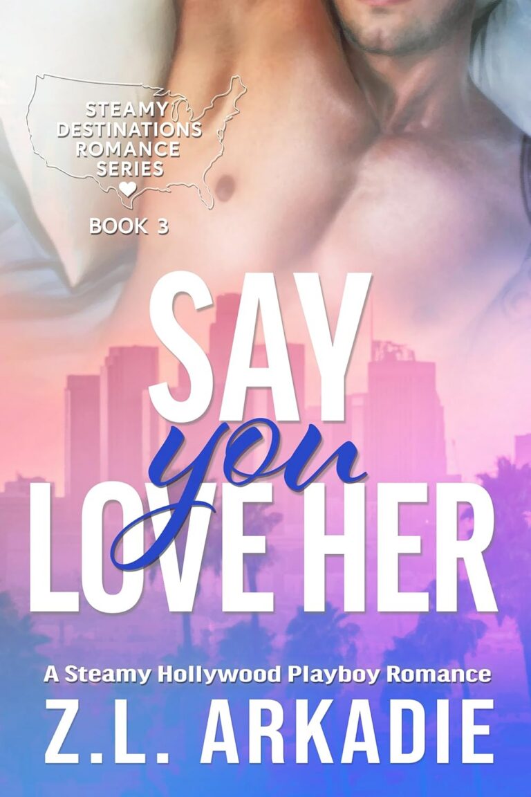 Say You Love Her