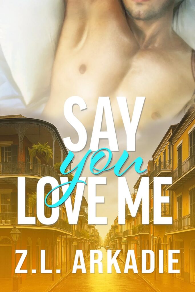 Say You Love Me