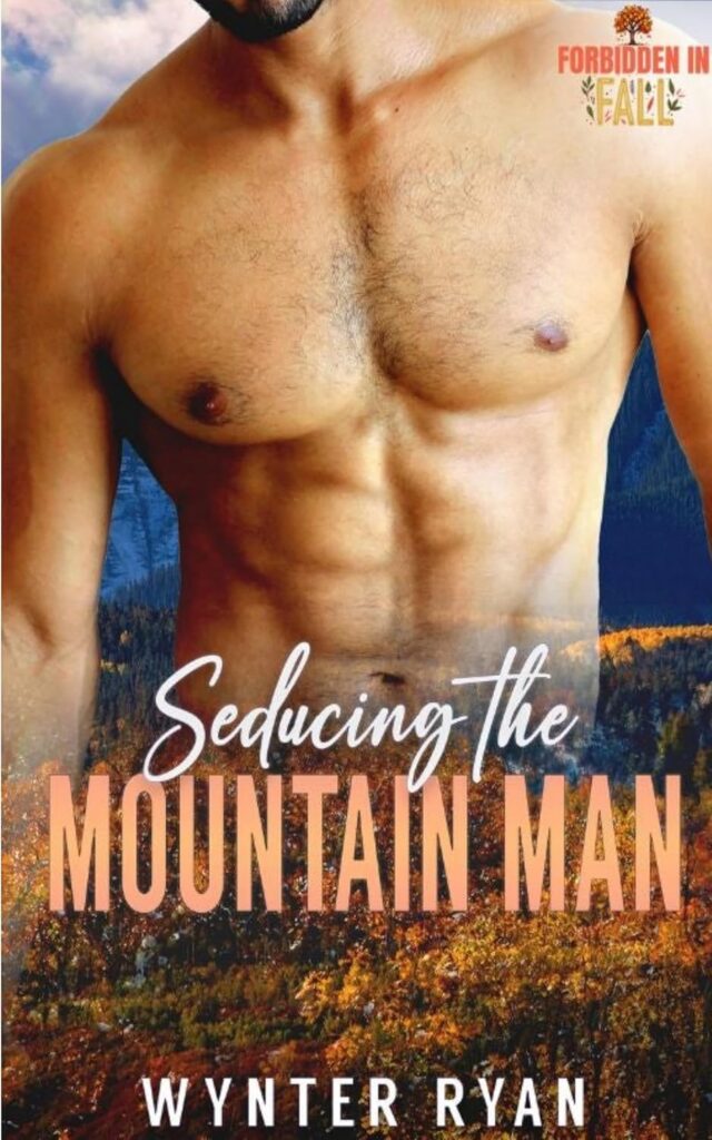 Seducing the Mountain Man