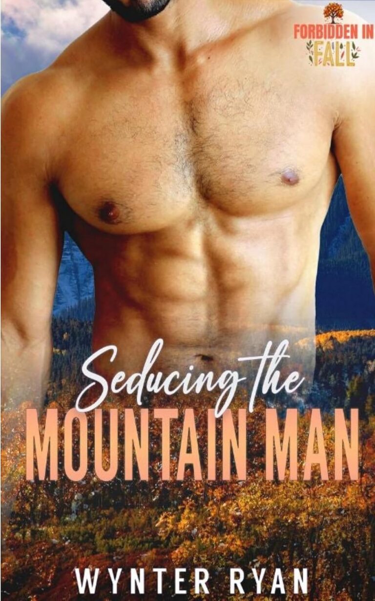 Seducing the Mountain Man