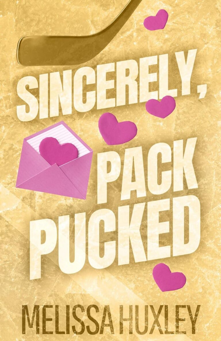 Sincerely, Pack Pucked