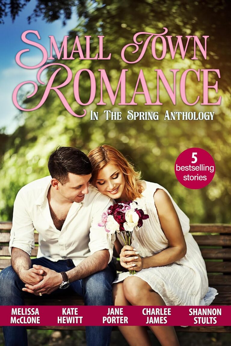 Small Town Romance in the Spring