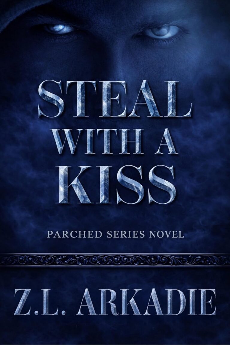 Steal with a Kiss