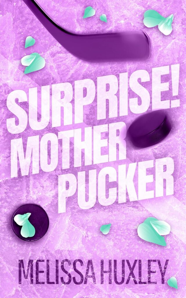 Surprise Mother Pucker