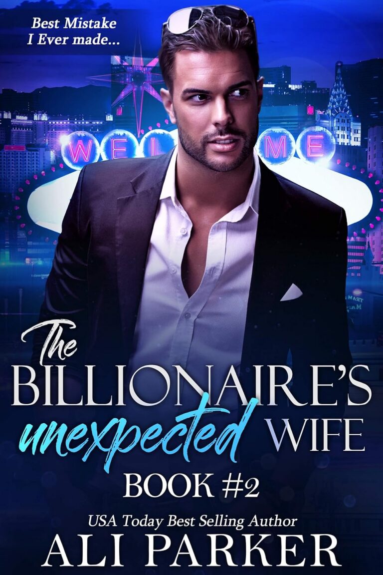 The Billionaire's Unexpected Wife #2