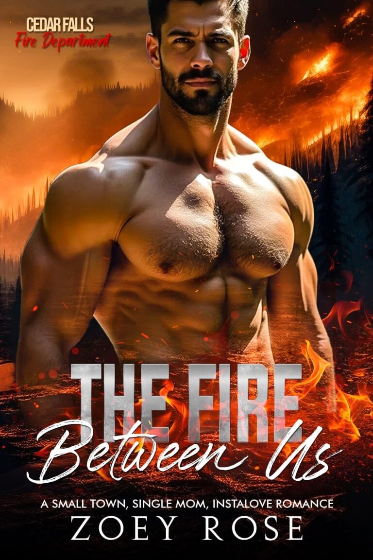 The Fire Between Us