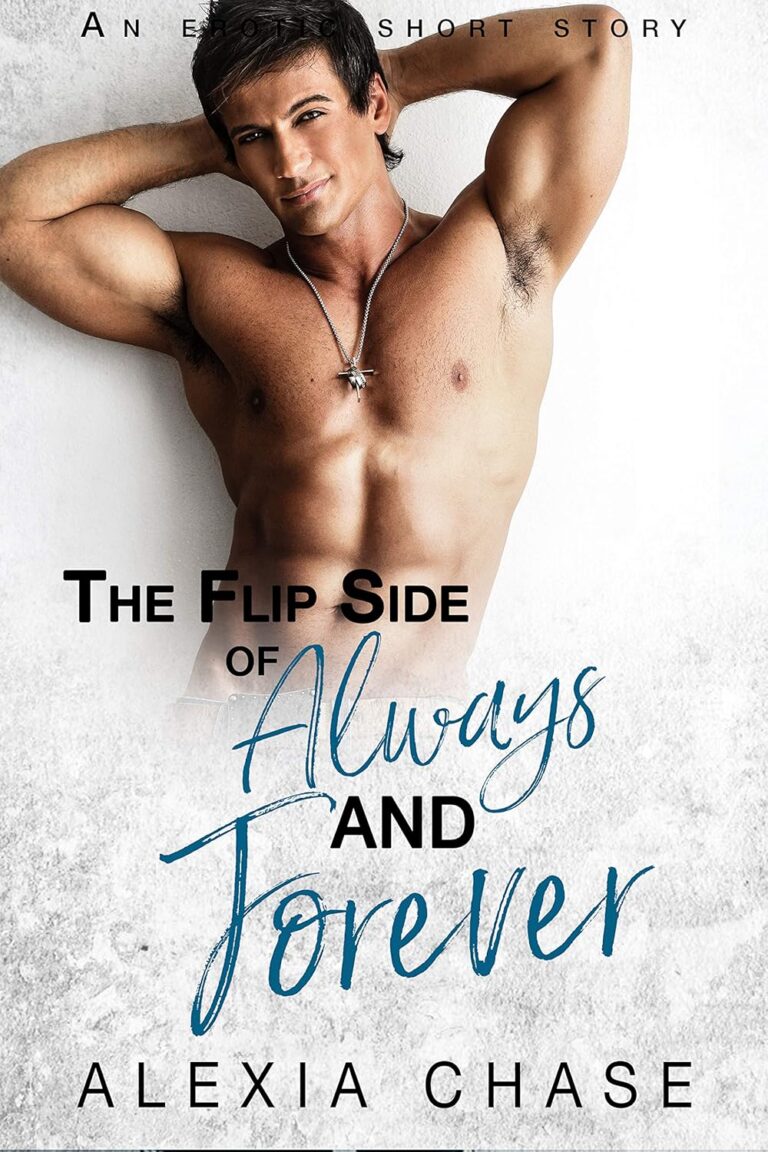 The Flip Side of Always and Forever