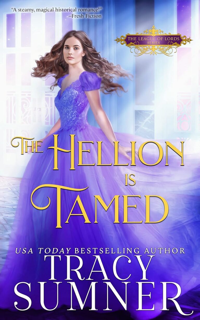 The Hellion Is Tamed