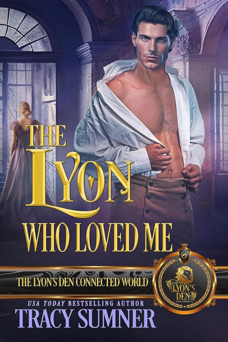 The Lyon Who Loved Me