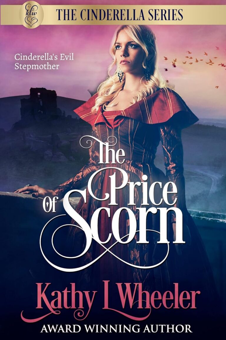The Price of Scorn - Cinderella's Evil Stepmother