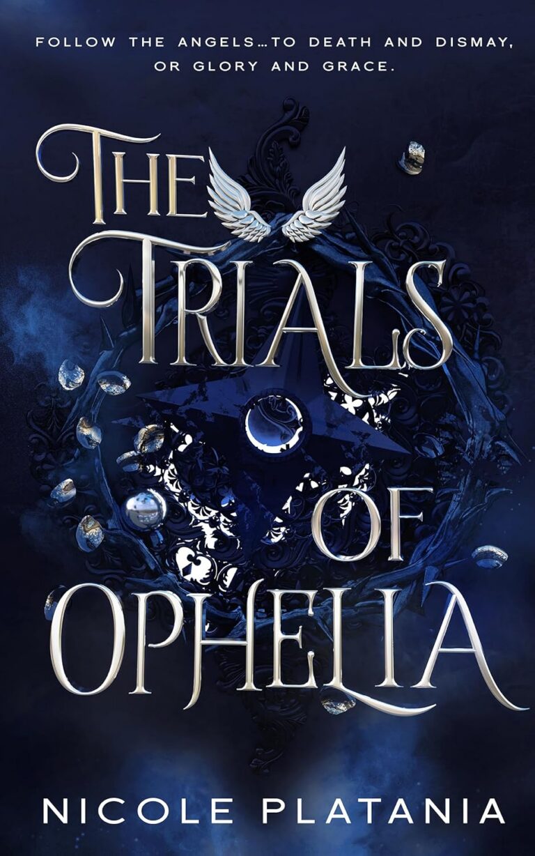 The Trials of Ophelia